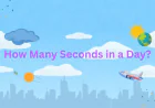 How Many Seconds in a Day? Simple Calculation and Interesting Facts